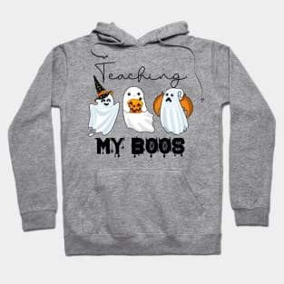 Teaching My Boos Halloween Teacher Kindergarten Teacher Shirt Hoodie